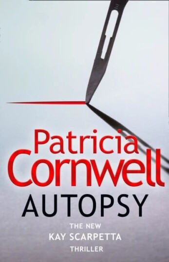 Autopsy. Kay Scarpetta Book 25 Av Patricia Cornwell
