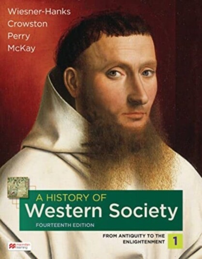A History of Western Society, Volume 1 A History of Western Society, Volume 1