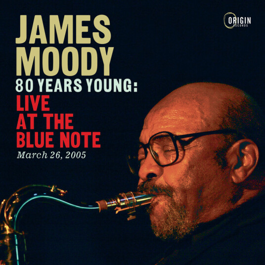 James Moody 80 Years Youn Live At The Blue Note March 26 05 CD