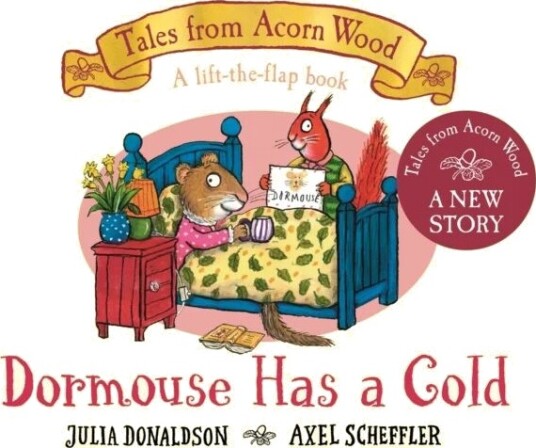 Dormouse Has A Cold Av Julia Donaldson