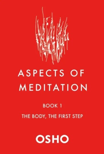 Aspects Of Meditation Book 1 Av Osho