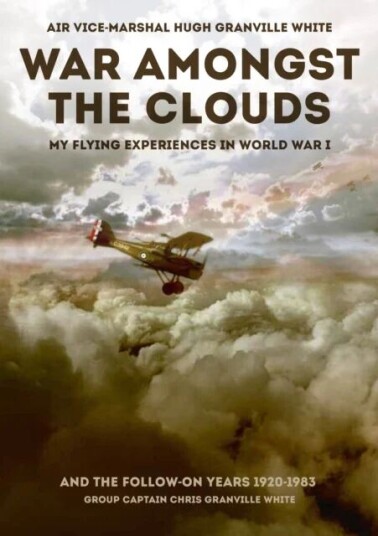 War Amongst The Clouds Av Hugh Granville White, Chris Granville White