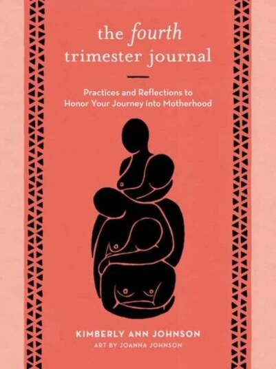 The Fourth Trimester Journal Av Kimberly Ann Johnson