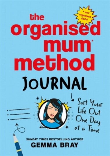 The Organised Mum Method Journal Sort Your Life Out One Day at a Time