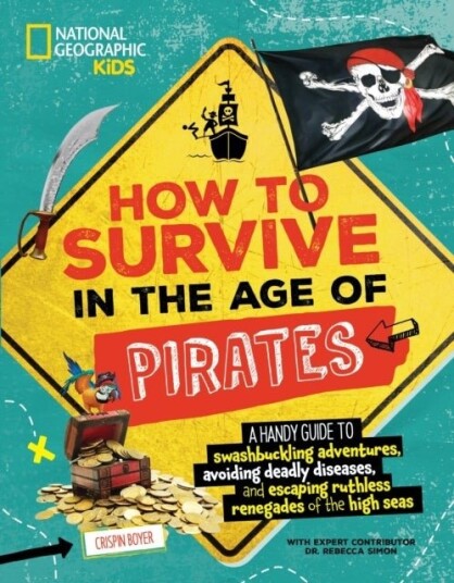 How to Survive in the Age of Pirates How to Survive in the Age of Pirates