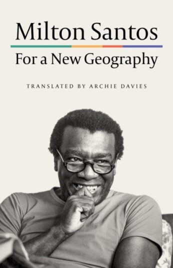 For A New Geography Av Milton Santos