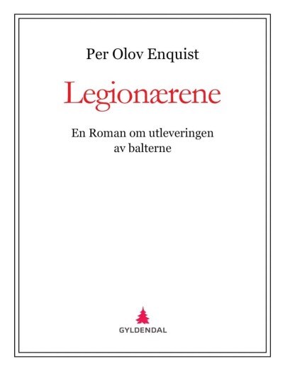 Legionærene Av Per Olov Enquist