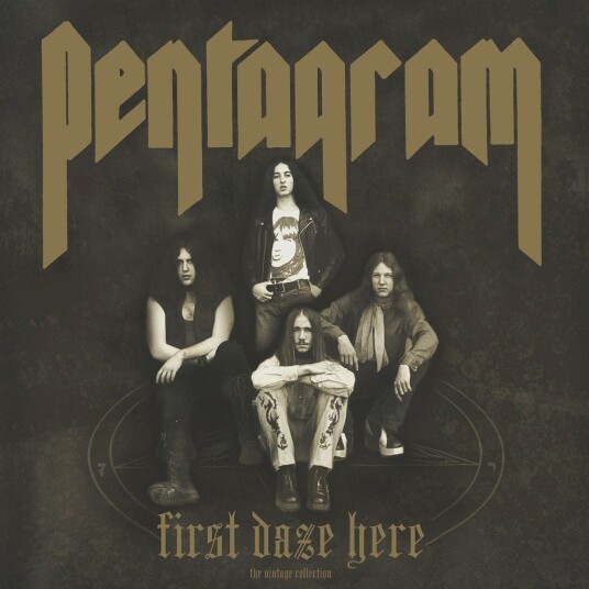 Pentagram  First Daze Here  The Vintage Collection  CD