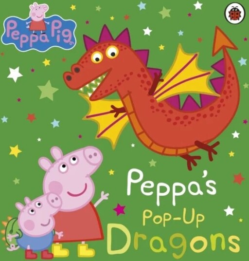 Peppa Pig: Peppa'S Pop-Up Dragons Av Peppa Pig Peppa Pig: Peppa'S Pop-Up Dragons Av Peppa Pig