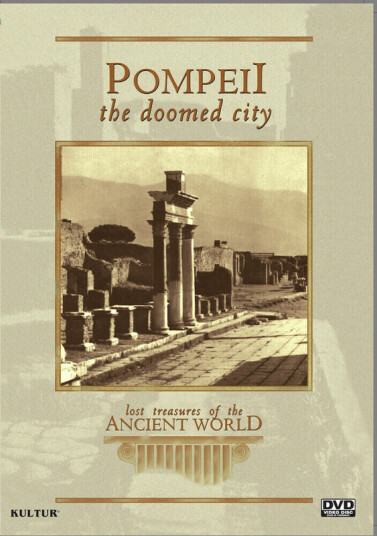 Lost Treasures Of The Ancient World: Pompeii DVD