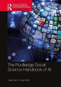 Elliott Anthony The Routledge Social Science Handbook of AI