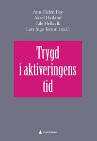Trygd I Aktiveringens Tid
