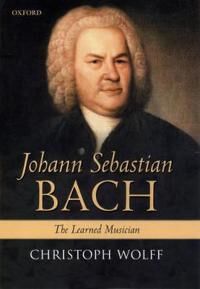 Johann Sebastian Bach Av Christoph (William Powell Mason Professor Of Music And Dean Of The Graduate School Of Arts And Sciences At Harvard University Johann Sebastian Bach Av Christoph (William Powell Mason Professor Of Music And Dean Of The Graduate School Of Arts And Sciences At Harvard University