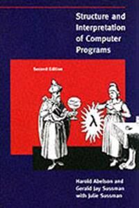Structure And Interpretation Of Computer Programs Av Harold (Massachusetts Institute Of Technology) Abelson, Gerald Jay Sussman