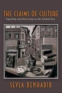 Benhabib Seyla The Claims of Culture