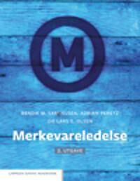 Merkevareledelse Av Lars Erling Olsen, Adrian Peretz, Bendik Meling Samuelsen