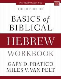 Basics Of Biblical Hebrew Workbook Av Gary D. Pratico, Miles V. Van Pelt