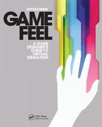 Game Feel Av Steve (Flashbang Studios Tempe Arizona Usa) Swink