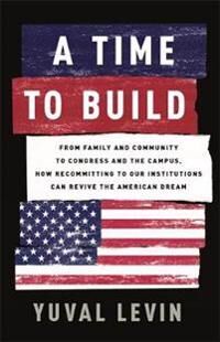 Levin Yuval A Time to Build