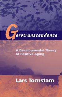 Tornstam Lars Gerotranscendence