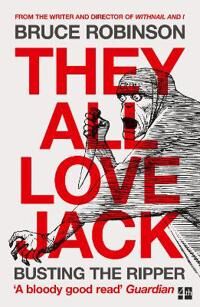 They All Love Jack Av Bruce Robinson They All Love Jack Av Bruce Robinson