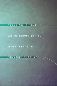 Guerlac Suzanne Thinking in Time