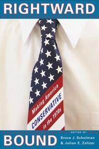 Schulman Bruce J. Rightward Bound