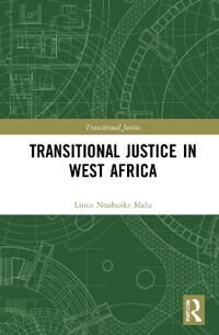 Malu Linus Nnabuike Transitional Justice in West Africa
