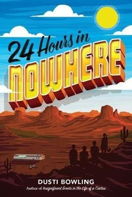 24 Hours In Nowhere Av Dusti Bowling
