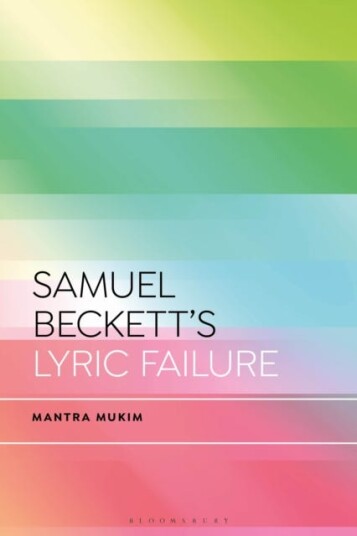 Samuel Beckett's Lyric Failure Samuel Beckett's Lyric Failure