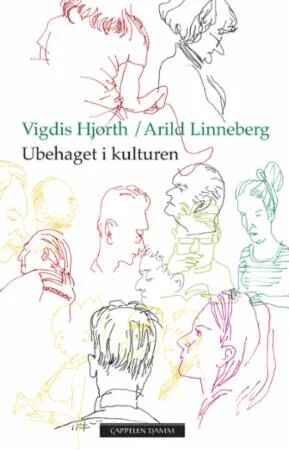 Ubehaget I Kulturen Av Vigdis Hjorth, Arild Linneberg