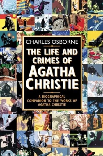 The Life And Crimes Of Agatha Christie Av Charles Osborne