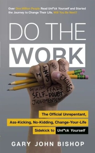 Do The Work Av Gary John Bishop