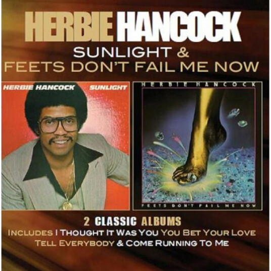Herbie Hancock Sunlight/Feets Don’T Fail Me Now CD