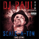 DJ Paul ScaleATon CD