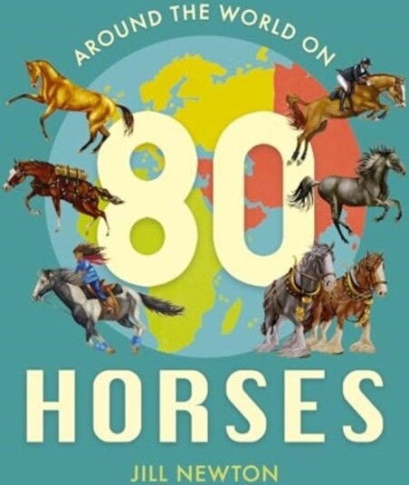 Around the World On 80 Horses Around the World On 80 Horses