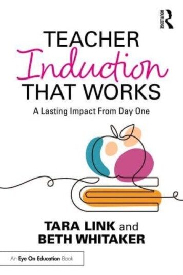 Teacher Induction That Works A Lasting Impact From Day One