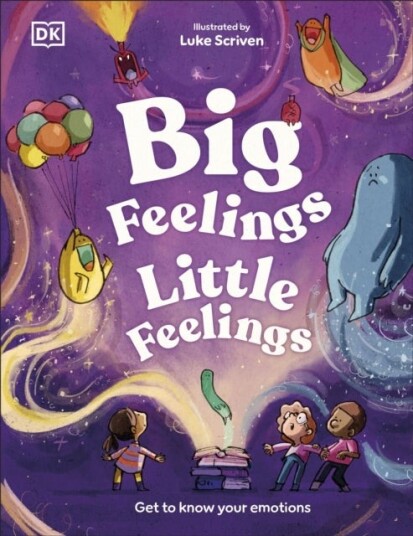Big Feelings Little Feelings Big Feelings Little Feelings