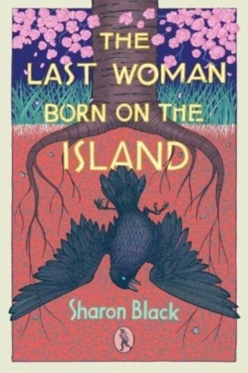 The Last Woman Born on the Island The Last Woman Born on the Island