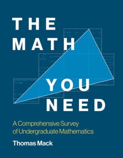 The Math You Need Av Thomas Mack