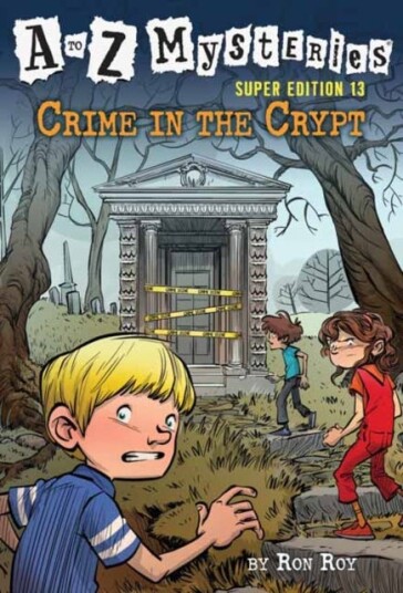 A To Z Mysteries Super Edition #13: Crime In The Crypt Av Ron Roy, John Steven Gurney