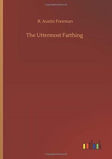 The Uttermost Farthing