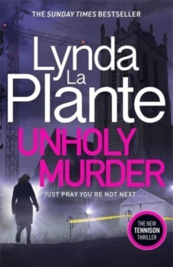Unholy Murder Av Lynda La Plante