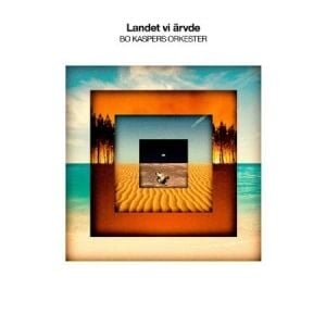 Bo Kaspers Orkester  Landet Vi Ärvde CD