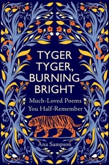 Tyger Tyger, Burning Bright Av Ana Sampson Tyger Tyger, Burning Bright Av Ana Sampson