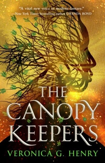 The Canopy Keepers Av Veronica G. Henry