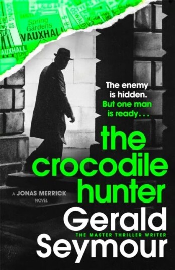 The Crocodile Hunter Av Gerald Seymour