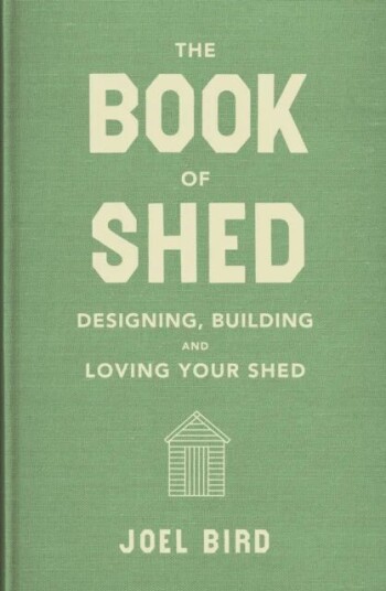 The Book Of Shed Av Joel Bird
