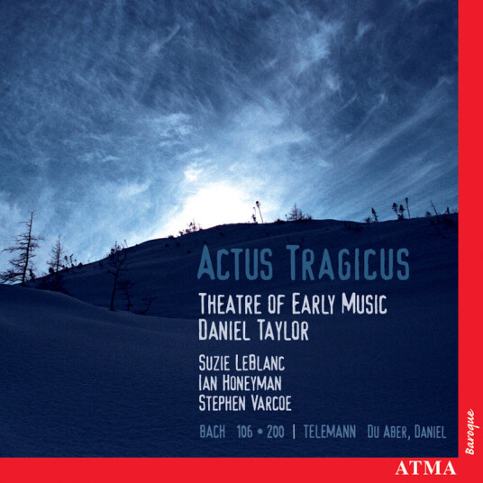Theatre Of Early Music Daniel Taylor Ian Honeyman Stephen Varcoe Suzie Leblanc Actus Tragicus / Cantates Funebres CD