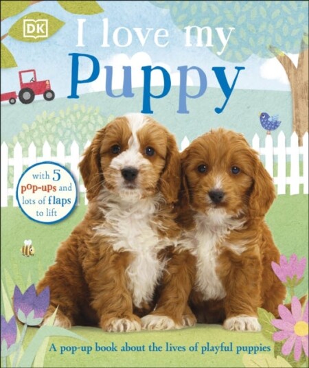 I Love My Puppy Av Dk I Love My Puppy Av Dk